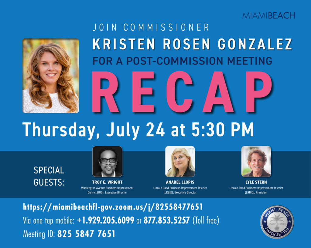 Post-Commission Recap with Commissioner Kristen Rosen Gonzalez July 24