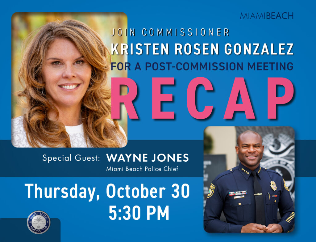 Post-Commission Recap with Commissioner Kristen Rosen Gonzalez October 30 Flyer